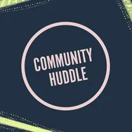 September Community Huddle